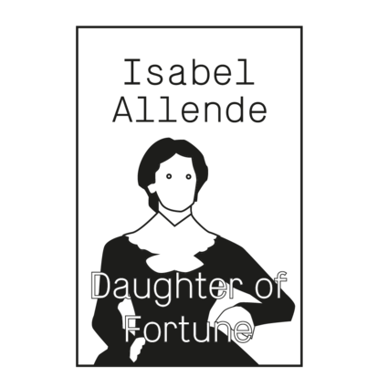 Grafik des Buchcovers von Isabell Allendes Buch "Daughter of Fortune"